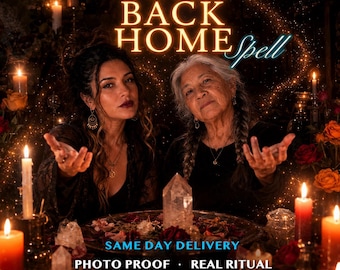 Come Back Home & Family Reunion Ritual - Bring Them Back / Fix Broken Bonds / Reconciliation / Ancient Andean Magnetic Call