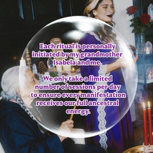 May include: Image featuring two women, one older and one younger, in a mystical setting. The younger woman wears a purple dress and holds a crystal ball. Text within a bubble reads: "Each ritual is personally initiated by my grandmother Isabela and me."