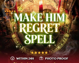 Make Him Regret - Confession and Apology Ritual - Realize Their Mistake - Dual Generations Casting, Within 24h