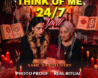 May include: Two individuals in black clothing perform a ritual over a bowl, surrounded by candles and open books with anatomical heart illustrations. Text reads: THINK OF ME 24/7 Spell, SAME DAY DELIVERY, PHOTO PROOF, REAL RITUAL, Dual Generations Casting.