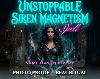 May include: An image featuring a woman with long dark hair and a crown, dressed in a dark gown. The text "UNSTOPPABLE SIREN MAGNETISM Spell" is displayed in teal and pink. Additional text includes "SAME DAY DELIVERY", "PHOTO PROOF REAL RITUAL", and "Ancestral Ritual Dual Generations Casting".