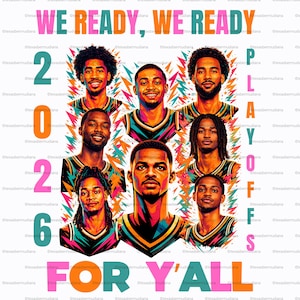 Pode incluir: Um gráfico colorido com retratos de jogadores de basquete e o texto "WE READY, WE READY" e "PLAYOFFS FOR Y'ALL" em rosa, verde e laranja. O número "2026" também é exibido.