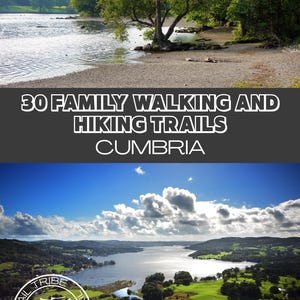 May include: Scenic landscape photo featuring a lake, green hills, and a bright blue sky with fluffy clouds. The image includes text that reads "30 Family Walking and Hiking Trails Cumbria". A logo for Trail Tribe is also visible.
