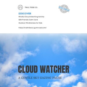 Cloud Watcher – Outdoor Mindfulness Card for Kids | SEN‑Friendly Calm Activity | Nature Regulation Tool