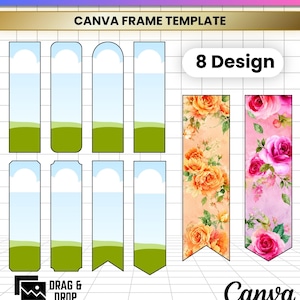 May include: An editable bookmark Canva frame template featuring 8 designs. The image displays 8 blank vertical rectangular frames with blue sky and green grass graphics, alongside 2 finished bookmarks with orange and pink rose floral patterns.