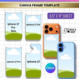 May include: A digital bundle of iPhone 17 case templates for Canva on an 8.5" x 11" sheet. Includes frames for iPhone 17 Pro Max, Air, Pro, and standard models, featuring drag and drop functionality, plus JPG, PNG, SVG, and PDF file formats.