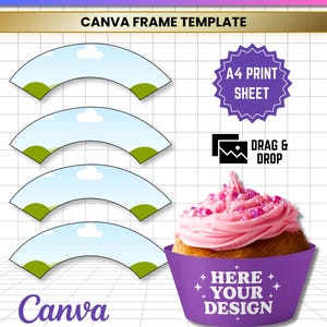 May include: A digital cupcake wrapper template featuring four arched blue sky and green hill patterns, a purple wrapper with the text HERE YOUR DESIGN, and labels for A4 PRINT SHEET, DRAG & DROP, Canva, JPG, PNG, SVG, and PDF file formats.
