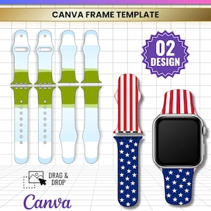 Op de afbeelding: Een digitaal sjabloon voor horlogebandjes met de tekst WATCH BAND EDITABLE CANVA FRAME TEMPLATE. Het bevat groen-witte omtrekken van bandjes, een rood-wit gestreept bandje met blauwe sterren en een horloge met hetzelfde patroon.