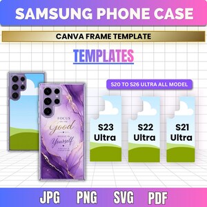 May include: A digital Canva frame template for Samsung phone cases, featuring text that reads SAMSUNG PHONE CASE, CANVA FRAME TEMPLATE, TEMPLATES, S20 TO S26 ULTRA ALL MODEL, S23 ULTRA, S22 ULTRA, S21 ULTRA, JPG, PNG, SVG, PDF, and a purple marble design.