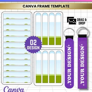 May include: A digital template for wrist fobs featuring the text WRIST FOB EDITABLE CANVA FRAME TEMPLATE. The graphic includes two purple wrist fob mockups with the text YOUR DESIGN, a drag and drop icon, and various rectangular frames.
