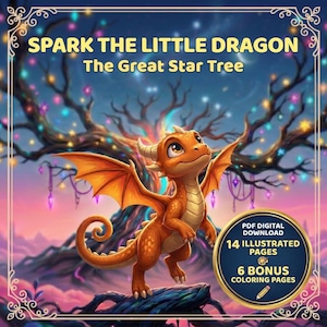 Spark the Little Dragon: The Great Star Tree | Digital Children's Book PDF | Magical Bedtime Story | Printable Picture Book + Coloring Pages