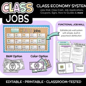 May include: A classroom economy system graphic with the words "CLASS JOBS" at the top. The image includes a job wall, class cash, and job applications. There are options for black and white and color versions of the cash.