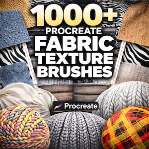 1000+ Procreate Fabric Texture Brushes | For Digital Download