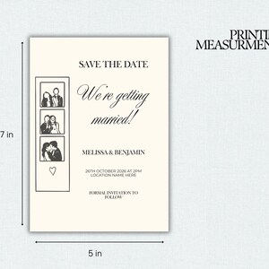 May include: A cream-colored "Save the Date" card, 5 inches wide and 7 inches tall, with the text "We're getting married!" and the names Melissa & Benjamin. Includes three small photo booth-style images and a heart symbol.