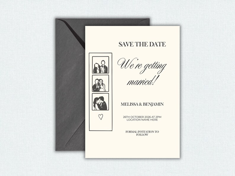 May include: A cream-colored wedding save-the-date card with a dark gray envelope. The card features three black and white photo booth-style images of a couple, the text "SAVE THE DATE", and "We're getting married!" with the names Melissa & Benjamin.