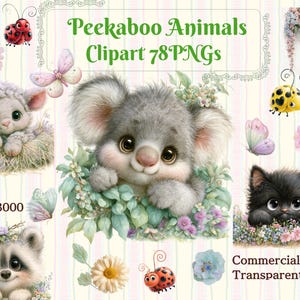 Op de afbeelding: Een digitale illustratie met schattige cartoon dieren, waaronder een koala, een lam, een wasbeer en een katje, omringd door bloemen en vlinders. De afbeelding bevat de tekst "Peekaboo Animals Clipart 78 PNGs" en "Commercial Use Transparent PNG".