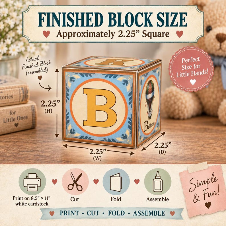 May include: A square paper block featuring the letter B in orange on a blue background with a hot air balloon illustration on the side. The block measures 2.25 inches in height, width, and depth. Text includes FINISHED BLOCK SIZE, Balloon, and instructions to print, cut, fold, and assemble.