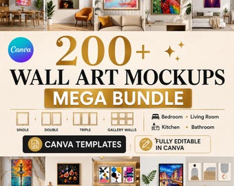 May include: A digital graphic featuring the text 200+ WALL ART MOCKUPS MEGA BUNDLE CANVA TEMPLATES. The image displays various interior room scenes with framed artwork, including a gladiator, flamingos, a parrot, and abstract designs.