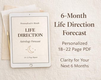 6-Month Astrology Reading – Personalized Life Direction, Career Forecast & Clear Next Steps PDF