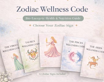 Zodiac Wellness Code – Health & Nutrition Astrology Guide | Choose Your Zodiac Sign | Digital PDF