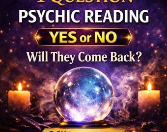 1 Question Psychic Reading – Yes/No Answer, Love, Feelings (24h Delivery)