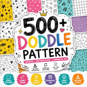 May include: A digital collection of 500+ doodle patterns featuring hand-drawn black and white designs like stars, hearts, arrows, and grids. The central text reads 500+ DODDLE PATTERN with icons for instant download, seamless patterns, and file formats.