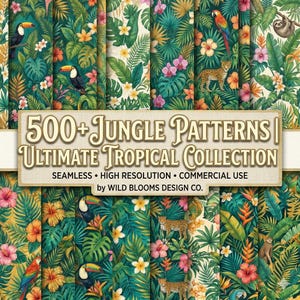 May include: A digital collection of 500+ jungle patterns featuring tropical leaves, hibiscus and orchid flowers, toucans, parrots, leopards, and sloths. The text reads 500+ JUNGLE PATTERNS | ULTIMATE TROPICAL COLLECTION, SEAMLESS, HIGH RESOLUTION, COMMERCIAL USE.