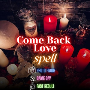 Può includere: Un'immagine con candele accese, un barattolo con un cuore e la scritta "Come Back Love spell". Il testo aggiuntivo include "Photo Proof", "Same Day" e "Fast Result".