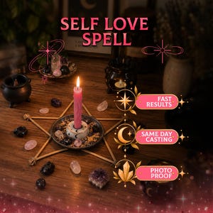 Puede incluir: Una vela rosa arde en un soporte de cerámica sobre un pentagrama de madera, rodeada de cristales y pequeños calderos negros. El texto dice: SELF LOVE SPELL, FAST RESULTS, SAME DAY CASTING y PHOTO PROOF, junto a gráficos de estrellas y lunas.