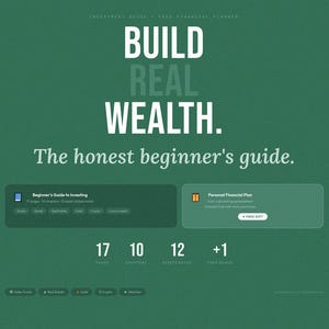 Op de afbeelding: Een groene afbeelding met de tekst "BUILD REAL WEALTH." en "The honest beginner's guide." Het bevat ook informatie over een beginnersgids voor beleggen en een persoonlijk financieel plan. De gids heeft 17 pagina's, 10 hoofdstukken en 12 beoordeelde activa.