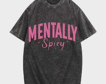 Camiseta vintage "Mentally Spicy" com lavagem especial, tamanho grande e estampa gráfica.