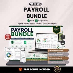 May include: An image showcasing a digital payroll bundle with the text "PAYROLL BUNDLE" in large, bold letters. The bundle includes Excel and Google Sheets templates, with a laptop, tablet, and smartphone displaying payroll dashboards. The image also includes the text "FREE BONUS INCLUDED."