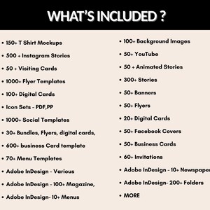 以下が含まれることがあります： 上部に「WHAT'S INCLUDED?」というテキストが入ったクリーム色のグラフィック。テキストには、モックアップ、テンプレート、ソーシャルメディアコンテンツ、デザインソフトウェアファイルなど、さまざまなデジタルデザインリソースがリストされています。