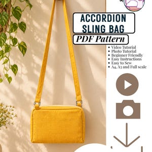 May include: A yellow rectangular sling bag with a long shoulder strap hanging from a wooden hook. The text reads: ACCORDION SLING BAG PDF Pattern, Video Tutorial, Photo Tutorial, Beginner Friendly, Easy Instructions, Easy to Sew, A4, A3 and Full scale, INSTANT DOWNLOAD.