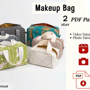 May include: A collection of fabric makeup bags in various patterns and colors, including floral, geometric, and quilted designs. The bags have handles and zippers. Text on the image reads "Makeup Bag 2 PDF Pattern" and "Download".