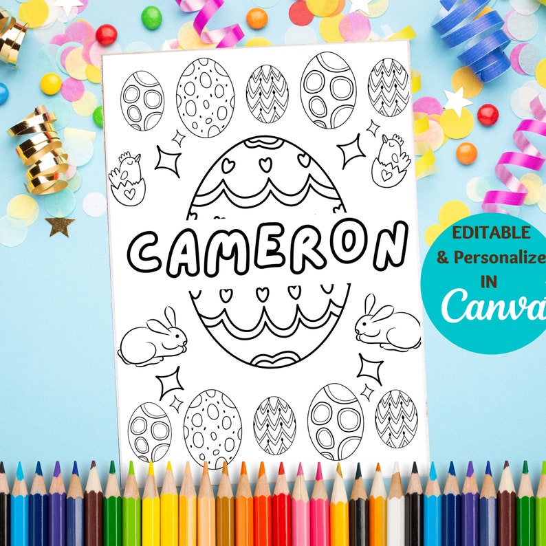 Puede incluir: Una p&aacute;gina para colorear imprimible en blanco y negro con un huevo de Pascua con el nombre "CAMERON" escrito en &eacute;l. La p&aacute;gina tambi&eacute;n incluye conejos, pollitos y otros dise&ntilde;os de huevos de Pascua. El texto "EDITABLE & Personalize IN Canva" est&aacute; en la esquina superior derecha.