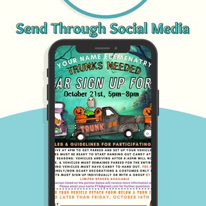 May include: A mobile phone screen shows a Halloween event advertisement. The text reads "Trunks Needed" and "Car Sign Up For" with the date and time. The image features a black truck with pumpkins and the words "Trunk or Treat".