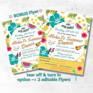 May include: Two colorful flyers for a summer luau event. The flyers feature a tropical theme with pineapples, hibiscus flowers, and watermelons. The text on the flyers reads "Aloha To Summer Dance" and includes details about the event, such as the date, time, and location. The flyers also include a tear-off section for students to turn in their payment.