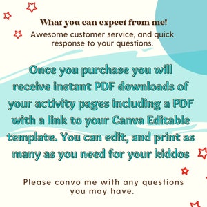 Puede incluir: Un gr&aacute;fico azul y blanco con estrellas rojas y texto que dice "&iexcl;Lo que puedes esperar de m&iacute;! Excelente servicio al cliente y respuesta r&aacute;pida a tus preguntas. Una vez que compres, recibir&aacute;s descargas instant&aacute;neas de PDF de tus p&aacute;ginas de actividades, incluyendo un PDF con un enlace a tu plantilla editable de Canva. Puedes editar e imprimir tantas como necesites para tus ni&ntilde;os. Por favor, ponte en contacto conmigo si tienes alguna pregunta."