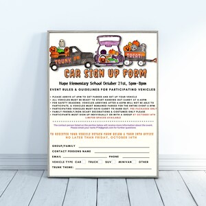 May include: A printable sign-up form for a Halloween Trunk or Treat event. The form includes a space for group/family name, contact person's name, email, phone number, vehicle type, and trunk theme. The sign-up form is decorated with a cartoon image of two cars decorated for Halloween.
