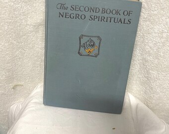 The Second Book of Negro Spirituals, vintage hardcover