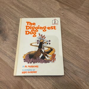 The Digging-est Dog von Al Perkins & Eric Gurney 1967 Dr. Seuss Anfängerbücher