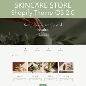 May include: A website mockup for a skincare store, with a green and white design. The header reads "SKINCARE STORE Shopify Theme OS 2.0." The text "Simple skincare for real results" is displayed. The page includes product images and "Add to cart" buttons, with prices in Euros.