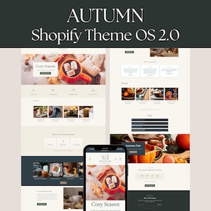 Könnte beinhalten: Eine digitale Darstellung des Autumn Shopify Theme OS 2.0, die mehrere Website-Layout-Beispiele mit einer warmen Farbpalette zeigt. Das Design umfasst Abschnitte für Produktkollektionen, FAQ und eine mobile Ansicht eines Shops namens Slow October.
