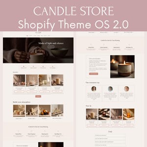 May include: A website design for a candle shop, using a soft, neutral colour scheme. The design includes product displays, customer testimonials, and sections for new arrivals and frequently asked questions. The text "CANDLE STORE Shopify Theme OS 2.0" is displayed.
