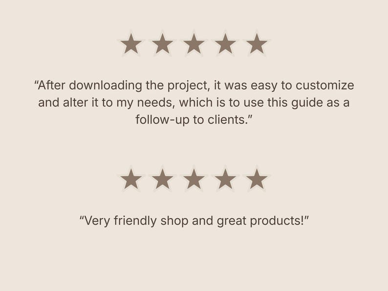 K&ouml;nnte beinhalten: Eine Kundenbewertungsgrafik mit zwei Reihen von f&uuml;nf braunen Sternen. Der Text lautet: After downloading the project, it was easy to customize and alter it to my needs, which is to use this guide as a follow-up to clients. Very friendly shop and great products!