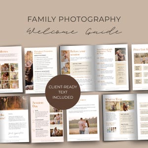 May include: A family photography welcome guide template featuring multiple pages with beige and white layouts. The text includes headings like Family Photography Welcome Guide, Photoshoot Preparation Checklist, and What to Wear, alongside various family portrait photographs.