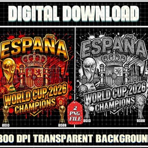Può includere: Download digitale con il testo ESPAÑA WORLD CUP 2026 CHAMPIONS, una corona, uno scudo e illustrazioni di trofei. Include due versioni, una in oro e rosso e una in bianco e nero, con il testo 2 PNG FILE e 300 DPI.