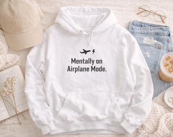 Sudadera con capucha "Mentalmente en modo avión", camiseta de introvertido y quemado sarcástico