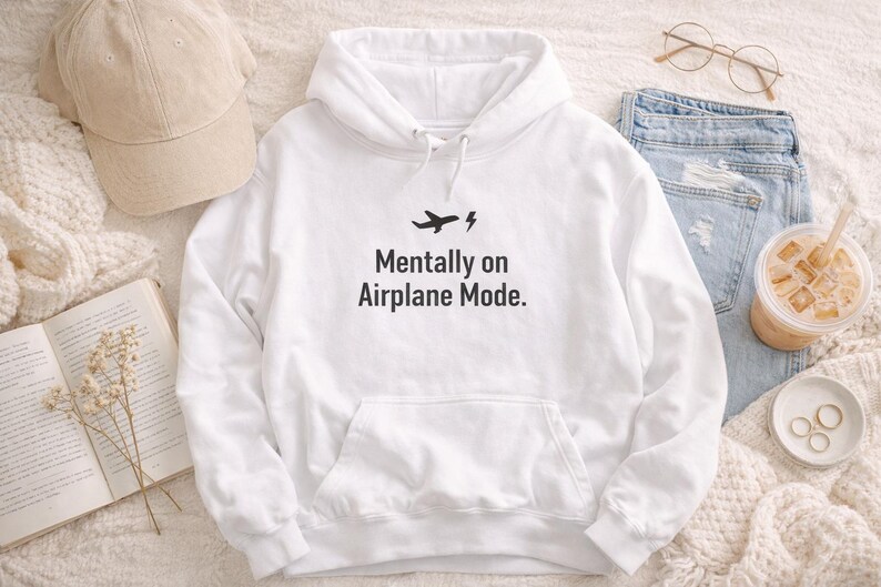 Mentally on Airplane Mode Hoodie, Sarcastic Introvert Burnout Shirt image 1
